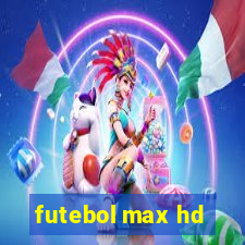 futebol max hd